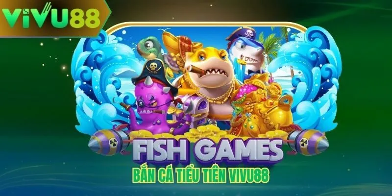Bắn cá tiểu tiên Vivu88