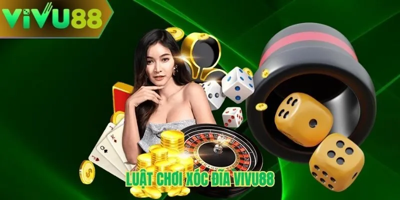 Luật chơi xóc đĩa tại Vivu88
